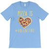 pizza is my valentine 3 T-Shirt