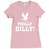 Philly Dilly Ladies Fitted T-Shirt