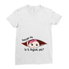 August Peeking Out Baby Girl Ladies Fitted T-Shirt