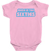 made in the sixties Baby Onesie
