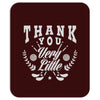 thank you very little Mousepad