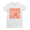 straight outta second grade Ladies Fitted T-Shirt