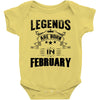 Legends Are Born In February Baby Onesie