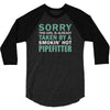 sorry this girl taken 3/4 Sleeve Shirt