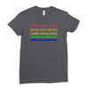 love is love, black lives matter, climate change is real, immigrants m Ladies Fitted T-Shirt