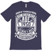 Things Better 1950 Age Approach Magnificent T-Shirt