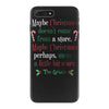 maybe christmas iPhone 7 Plus Case