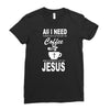 coffee and jesus Ladies Fitted T-Shirt