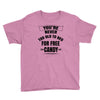 for free candy Youth Tee