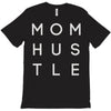 mom hustle T-Shirt