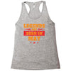 Legends Are Born In May Racerback Tank