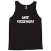 dark passenger Tank Top