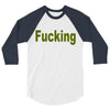fucking 3/4 Sleeve Shirt