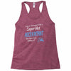 i never dreamed i'd be a super hot accountant but here iam, killing it Racerback Tank