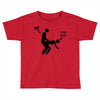 me and your mum Toddler T-shirt