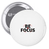 Be Focus Pin-back button
