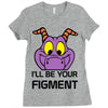 i'll be your journey into imagination Ladies Fitted T-Shirt
