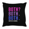 Both is Good Throw Pillow
