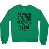 As For Me And My House We Will Serve The Lord Crewneck Sweatshirt
