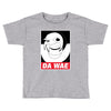 DA WAE Toddler T-shirt