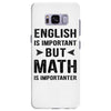 English Is Important But Math Is Importanter Samsung Galaxy S8 Plus