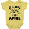 Legends Are Born In April Baby Onesie