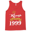 kings are born in 1999 Tank Top