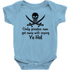 only pirates can get away Baby Onesie