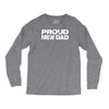 proud new dad Long Sleeve Shirts