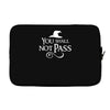 you shall not pass Laptop sleeve