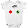 God Is Calling You Baby Onesie
