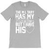 military has my soldier i have his heart T-Shirt