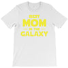 Best Mom in the Galaxy T-Shirt