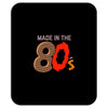 made in the 80's Mousepad