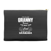 I&rsquo;m Called Granny Because I&rsquo;m Way Too Cool To Be Called Grandma Accessory Pouches