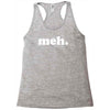 meh Racerback Tank