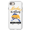 alaska is calling and i must go iPhone 8