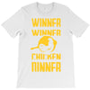 winner winner chicken dinner T-Shirt