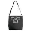 blow me Adjustable Strap Totes