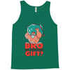 do you even gift Tank Top
