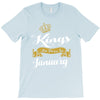 kings are born in january T-Shirt