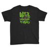 witch better have my money Youth Tee