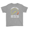 I Don't Care How Many Miles Per Gallon Youth Tee