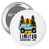 limited adventure life Pin-back button