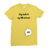 Say Hello to My Little Friend Ladies Fitted T-Shirt