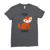 for fox sake Ladies Fitted T-Shirt