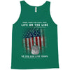 Honor Those Who Place Their Life on the Line so you can Live Yours Tank Top