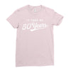It Took Me 50 Years To Look This Good Ladies Fitted T-Shirt