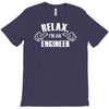 relax this guy is an engineer T-Shirt