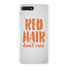 red hair dont care iPhone 7 Plus Case